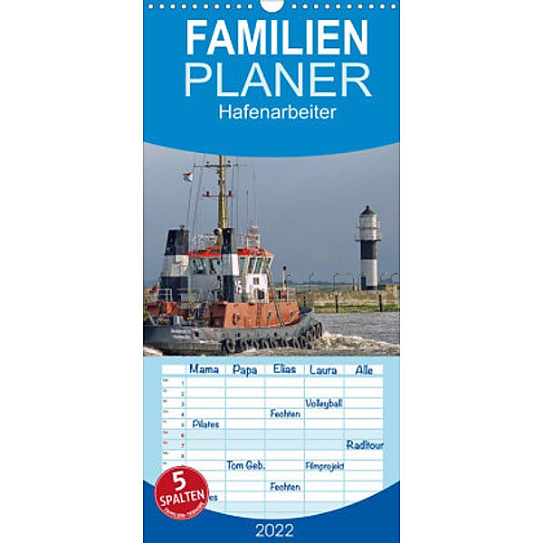 Familienplaner Hafenarbeiter (Wandkalender 2022 , 21 cm x 45 cm, hoch), Peter Morgenroth