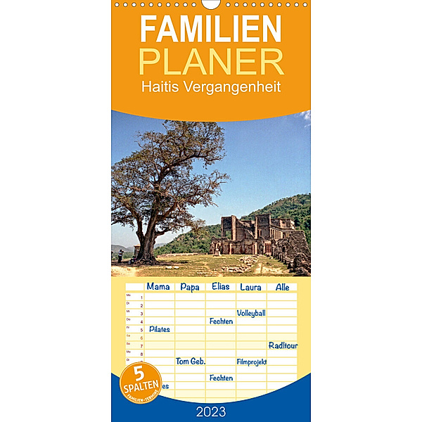 Familienplaner Haitis Vergangenheit (Wandkalender 2023 , 21 cm x 45 cm, hoch), joern stegen
