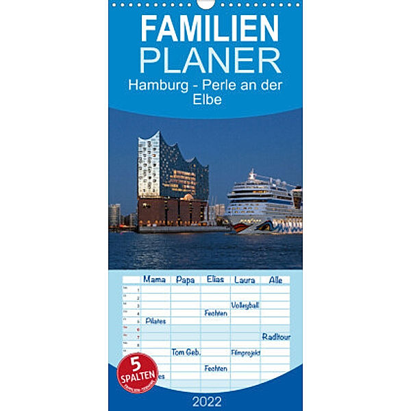 Familienplaner Hamburg - Perle an der Elbe (Wandkalender 2022 , 21 cm x 45 cm, hoch), Siegfried Kuttig