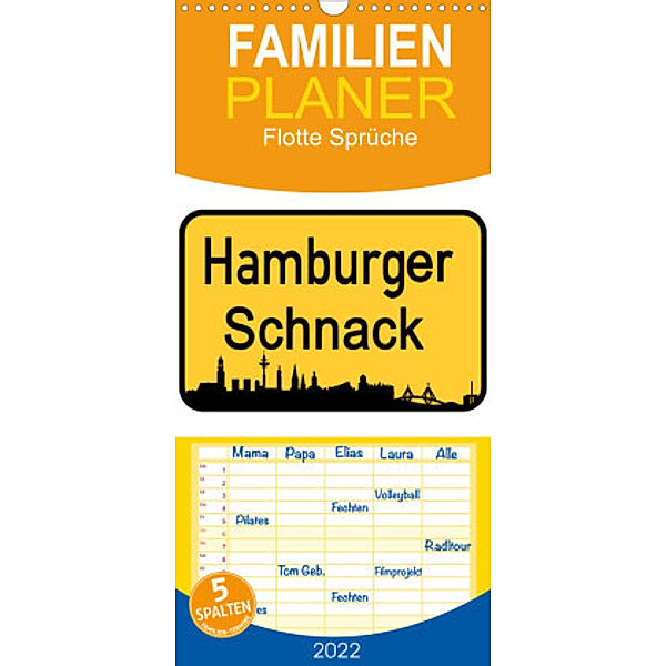 Familienplaner Hamburger Schnack (Wandkalender 2022 , 21 cm x 45 cm, hoch), Christine Daus