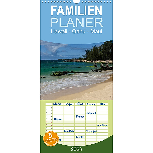 Familienplaner Hawaii - Oahu - Maui (Wandkalender 2023 , 21 cm x 45 cm, hoch), Rolf-Dieter Hitzbleck