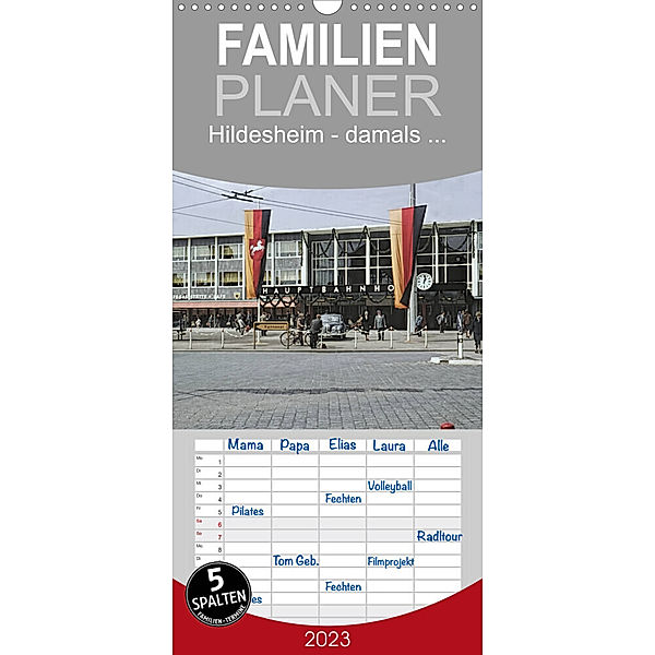 Familienplaner Hildesheim - damals ... (Wandkalender 2023 , 21 cm x 45 cm, hoch), Michael Schulz-Dostal