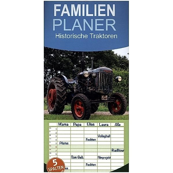 Familienplaner Historische Traktoren 2022 (Wandkalender 2023 , 21 cm x 45 cm, hoch), Hendrik Deters