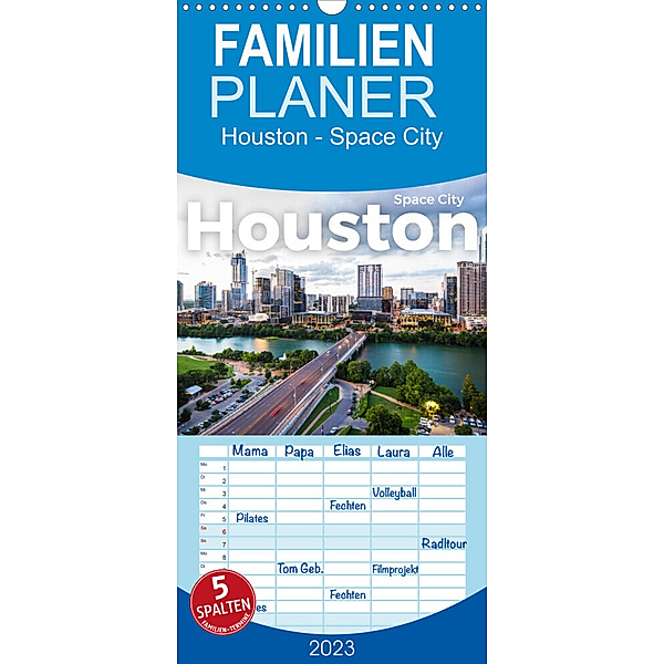 Familienplaner Houston - Space City (Wandkalender 2023 , 21 cm x 45 cm, hoch), M. Scott
