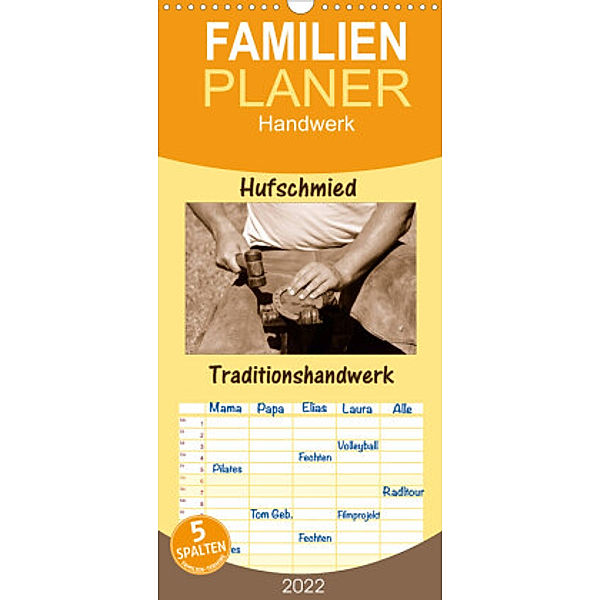 Familienplaner Hufschmied Traditionshandwerk (Wandkalender 2022 , 21 cm x 45 cm, hoch), Anke van Wyk - www.germanpix.net