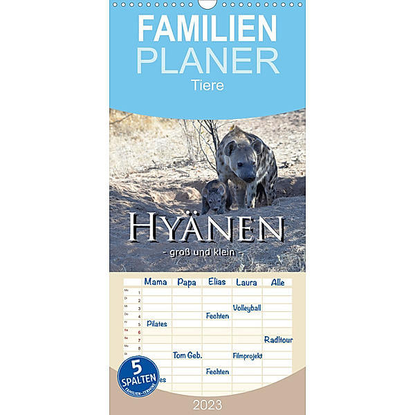 Familienplaner Hyänen - groß und klein (Wandkalender 2023 , 21 cm x 45 cm, hoch), Robert Styppa