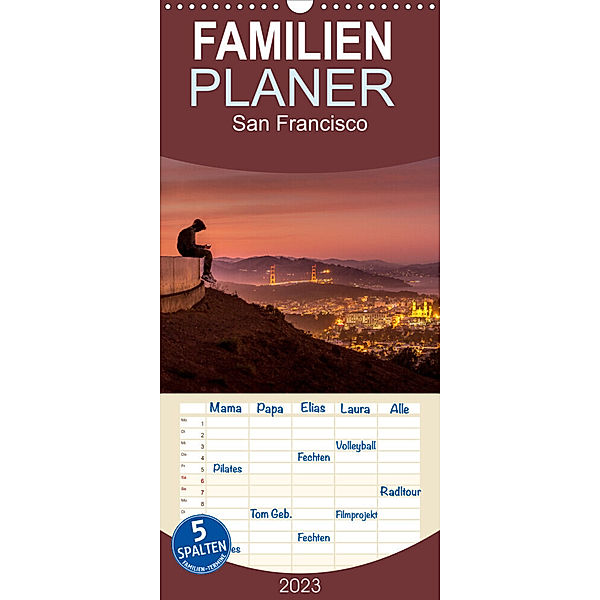 Familienplaner If I'm going to San Francisco (Wandkalender 2023 , 21 cm x 45 cm, hoch), Britta Lieder, Brittasiehtdiewelt