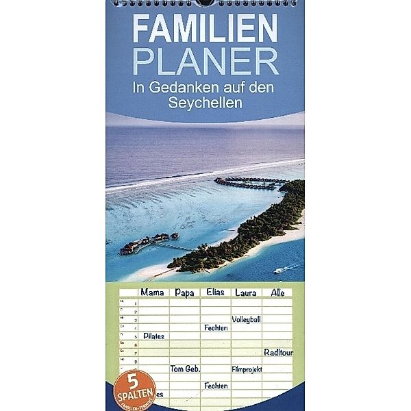 Familienplaner In Gedanken auf den Seychellen (Wandkalender 2023 , 21 cm x 45 cm, hoch), SF
