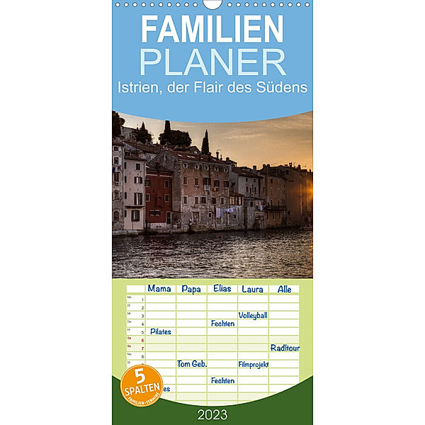 Familienplaner Istrien, der Flair des Südens (Wandkalender 2023 , 21 cm x 45 cm, hoch), Silke Koch