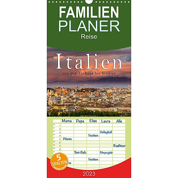 Familienplaner Italien von der Toskana nach Sizilien (Wandkalender 2023 , 21 cm x 45 cm, hoch), Jens Benninghofen
