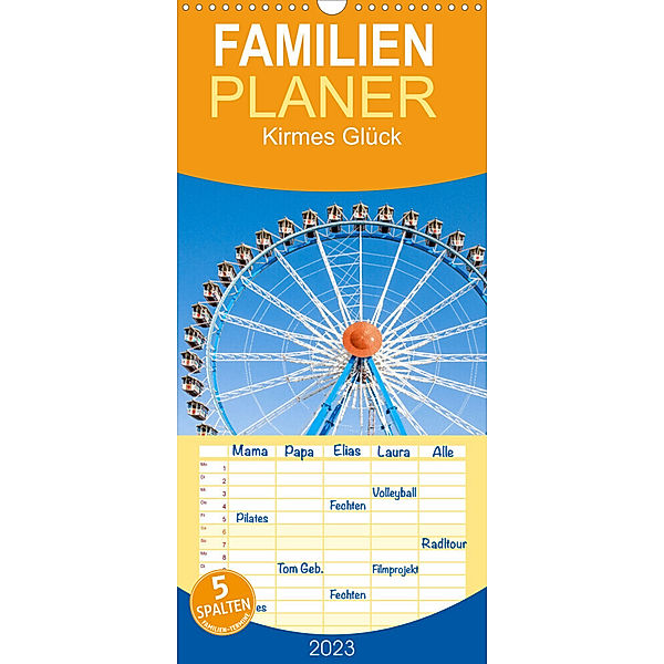 Familienplaner Kirmes Glück (Wandkalender 2023 , 21 cm x 45 cm, hoch), Dietmar Scherf