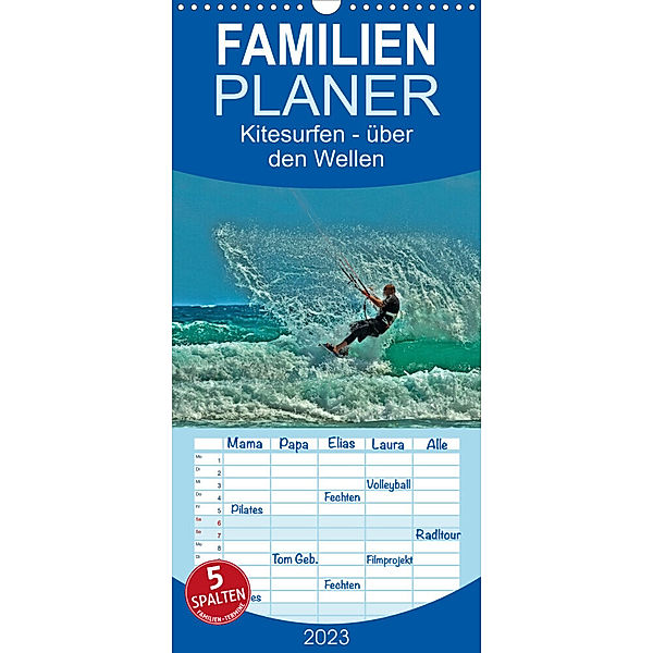 Familienplaner Kitesurfen - über den Wellen (Wandkalender 2023 , 21 cm x 45 cm, hoch), Peter Roder