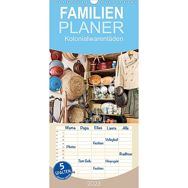 Familienplaner Kolonialwarenläden Zwischen Notwendigkeit und Luxus (Wandkalender 2023 , 21 cm x 45 cm, hoch), Bodo Schmidt