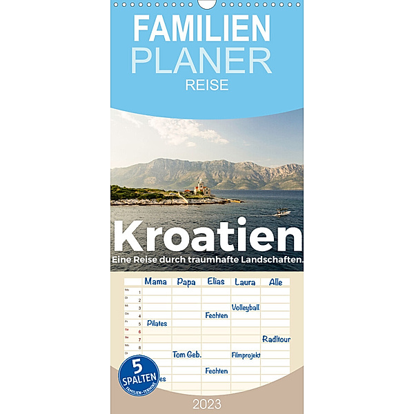 Familienplaner Kroatien - Eine Reise durch traumhafte Landschaften. (Wandkalender 2023 , 21 cm x 45 cm, hoch), Benjamin Lederer