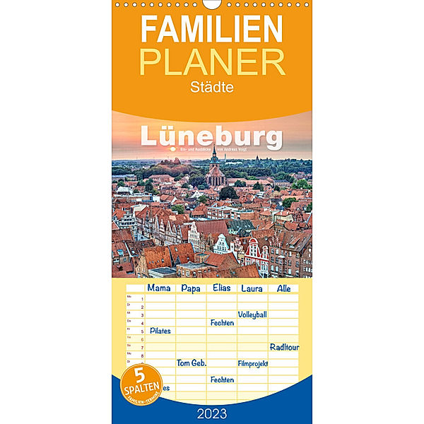 Familienplaner LÜNEBURG Ein- und Ausblicke von Andreas Voigt (Wandkalender 2023 , 21 cm x 45 cm, hoch), Andreas Voigt