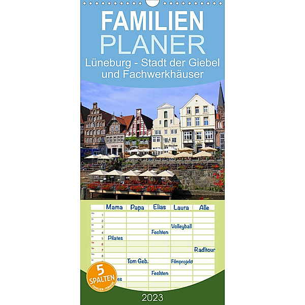 Familienplaner Lüneburg - Stadt der Giebel und Fachwerkhäuser (Wandkalender 2023 , 21 cm x 45 cm, hoch), lothar reupert