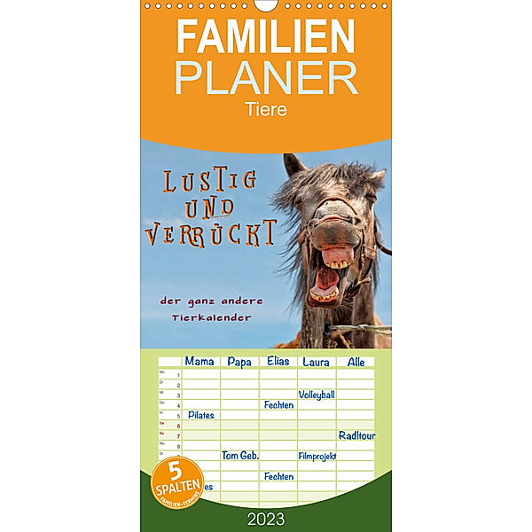 Familienplaner Lustig und verrückt - der ganz andere Tierkalender (Wandkalender 2023 , 21 cm x 45 cm, hoch), Peter Roder