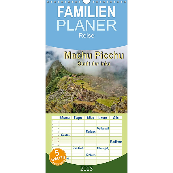 Familienplaner Machu Picchu - Stadt der Inka (Wandkalender 2023 , 21 cm x 45 cm, hoch), Peter Roder