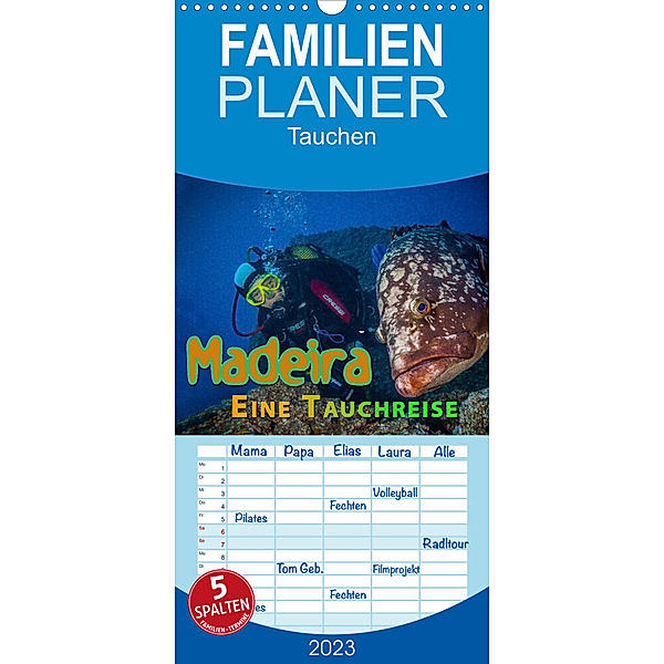 Familienplaner Madeira, eine Tauchreise (Wandkalender 2023 , 21 cm x 45 cm, hoch), Dieter Gödecke