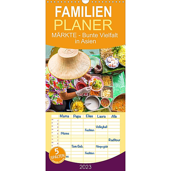 Familienplaner MÄRKTE - Bunte Vielfalt in Asien (Wandkalender 2023 , 21 cm x 45 cm, hoch), Globe VISUAL