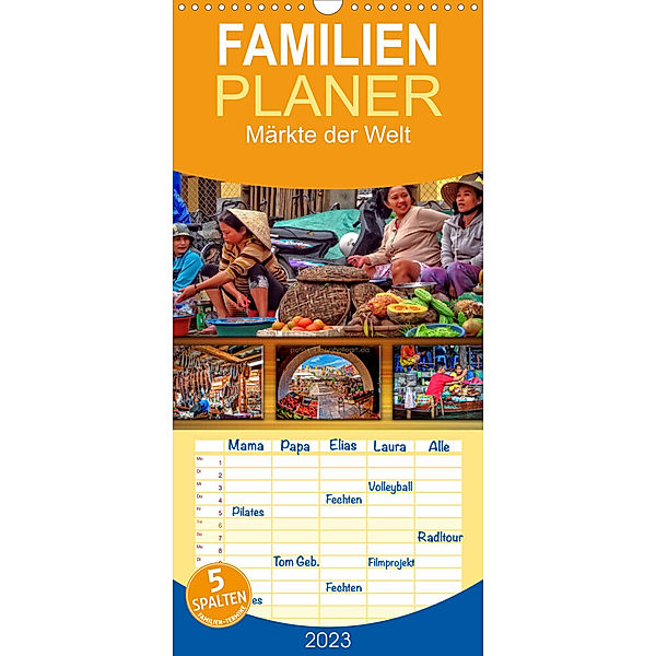 Familienplaner Märkte der Welt (Wandkalender 2023 , 21 cm x 45 cm, hoch), Peter Roder