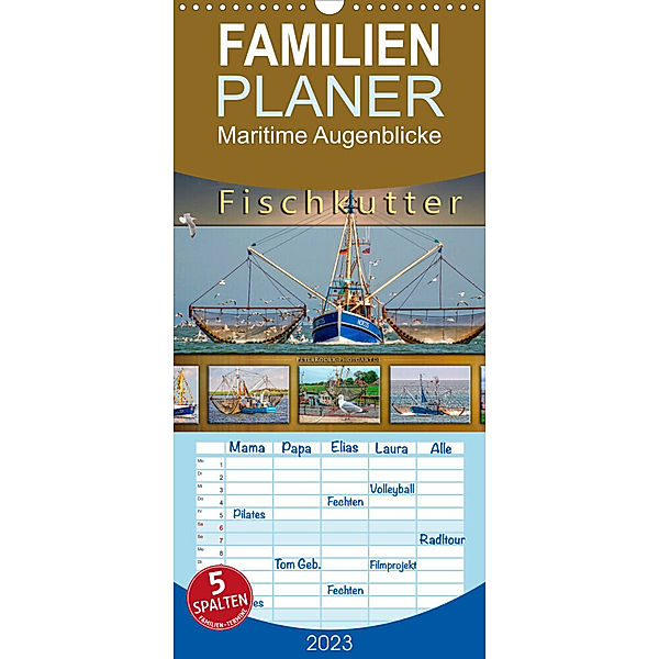 Familienplaner Maritime Augenblicke - Fischkutter (Wandkalender 2023 , 21 cm x 45 cm, hoch), Peter Roder