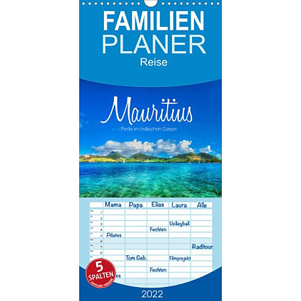 Familienplaner Mauritius - Perle im Indischen Ozean (Wandkalender 2022 , 21 cm x 45 cm, hoch), Stefan Becker