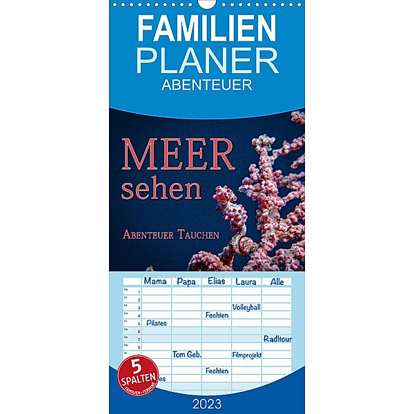 Familienplaner Meer sehen - Abenteuer Tauchen (Wandkalender 2023 , 21 cm x 45 cm, hoch), Dieter Gödecke