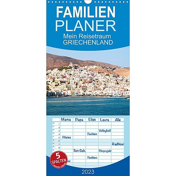 Familienplaner Mein Reisetraum Griechenland (Wandkalender 2023 , 21 cm x 45 cm, hoch), Gisela Kruse