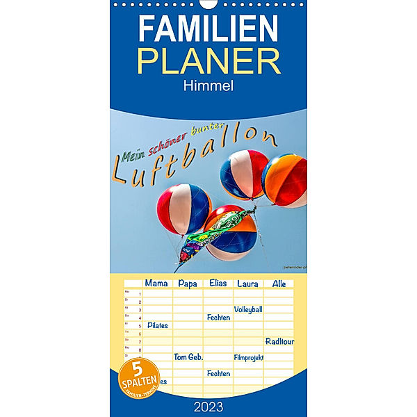 Familienplaner Mein schöner bunter Luftballon (Wandkalender 2023 , 21 cm x 45 cm, hoch), Peter Roder