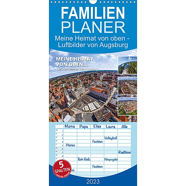 Familienplaner Meine Heimat von oben - Luftbilder von Augsburg (Wandkalender 2023 , 21 cm x 45 cm, hoch), N N