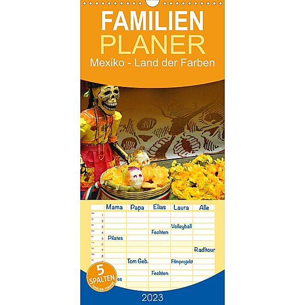 Familienplaner Mexiko - Land der Farben (Wandkalender 2023 , 21 cm x 45 cm, hoch), Michaela Schiffer