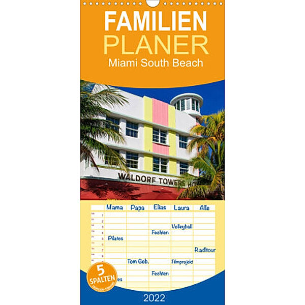 Familienplaner Miami South Beach (Wandkalender 2022 , 21 cm x 45 cm, hoch), Judith Schleibinger www.js-reisefotografie.de