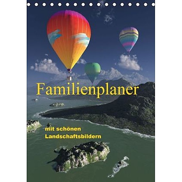 Familienplaner mit schönen Landschaftsbildern (Tischkalender 2016 DIN A5 hoch), Klaus-Dieter Schulze