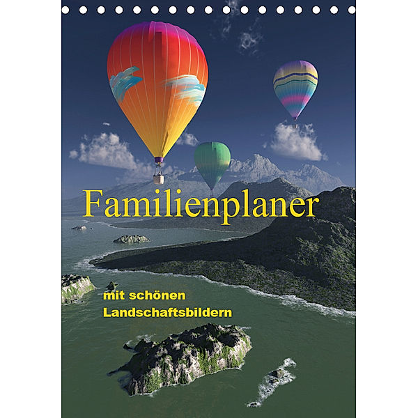 Familienplaner mit schönen Landschaftsbildern (Tischkalender 2019 DIN A5 hoch), Klaus-Dieter Schulze