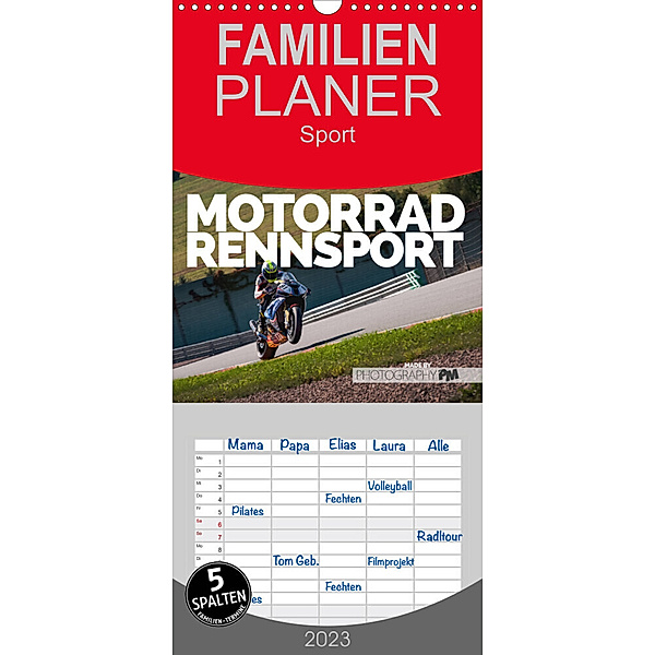 Familienplaner Motorrad Rennsport (Wandkalender 2023 , 21 cm x 45 cm, hoch), Photography PM