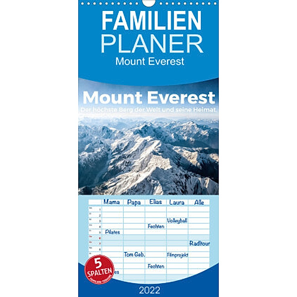 Familienplaner Mount Everest - Der höchste Berg der Welt und seine Heimat. (Wandkalender 2022 , 21 cm x 45 cm, hoch), M. Scott