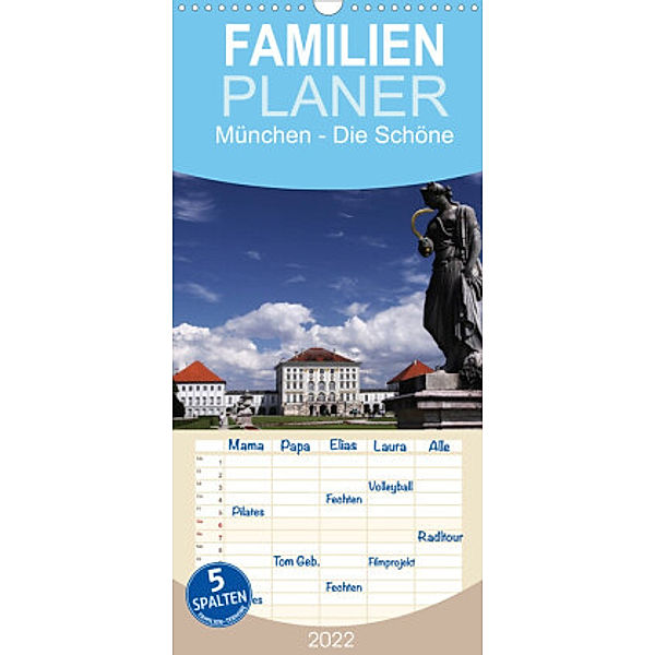 Familienplaner München - Die Schöne (Wandkalender 2022 , 21 cm x 45 cm, hoch), U boeTtchEr