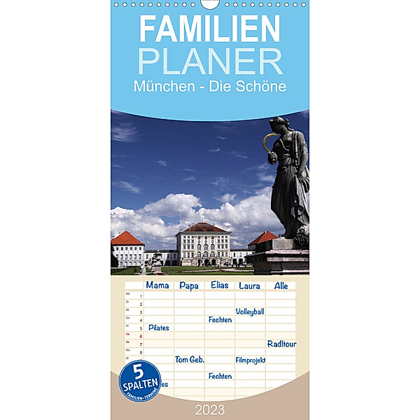 Familienplaner München - Die Schöne (Wandkalender 2023 , 21 cm x 45 cm, hoch), U boeTtchEr