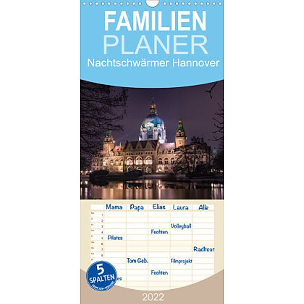 Familienplaner Nachtschwärmer Hannover (Wandkalender 2022 , 21 cm x 45 cm, hoch), Sven Baumgärtel