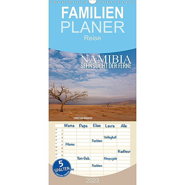 Familienplaner Namibia - Sehnsucht der Ferne (Wandkalender 2023 , 21 cm x 45 cm, hoch), Christian Bremser