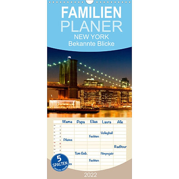 Familienplaner NEW YORK Bekannte Blicke (Wandkalender 2022 , 21 cm x 45 cm, hoch), Melanie Viola