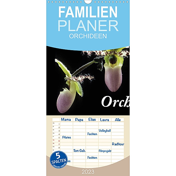 Familienplaner Orchideen 2023 (Wandkalender 2023 , 21 cm x 45 cm, hoch), kleber©gagelart