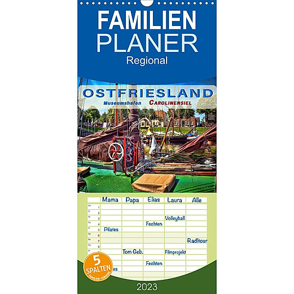 Familienplaner Ostfriesland - Museumshafen Carolinensiel (Wandkalender 2023 , 21 cm x 45 cm, hoch), Peter Roder