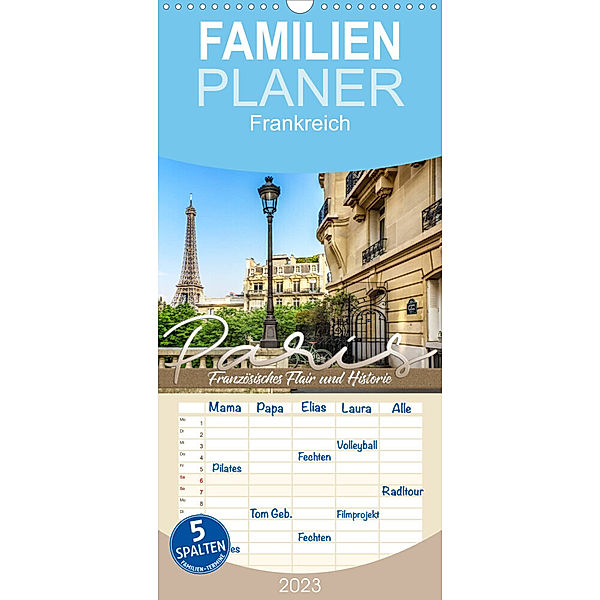 Familienplaner PARIS Französisches Flair und Historie (Wandkalender 2023 , 21 cm x 45 cm, hoch), Melanie Viola
