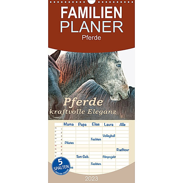 Familienplaner Pferde - kraftvolle Eleganz (Wandkalender 2023 , 21 cm x 45 cm, hoch), Liselotte Brunner-Klaus