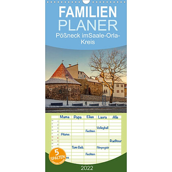 Familienplaner Pößneck im Saale-Orla-Kreis (Wandkalender 2022 , 21 cm x 45 cm, hoch), M.Dietsch