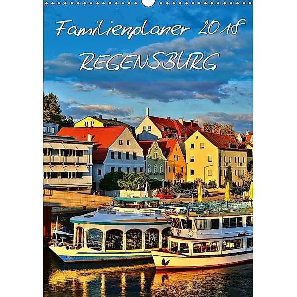 Familienplaner Regensburg (Wandkalender 2018 DIN A3 hoch), Jutta Heußlein
