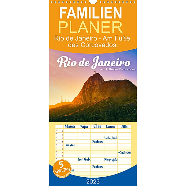 Familienplaner Rio de Janeiro - Am Fuße des Corcovados. (Wandkalender 2023 , 21 cm x 45 cm, hoch), SF