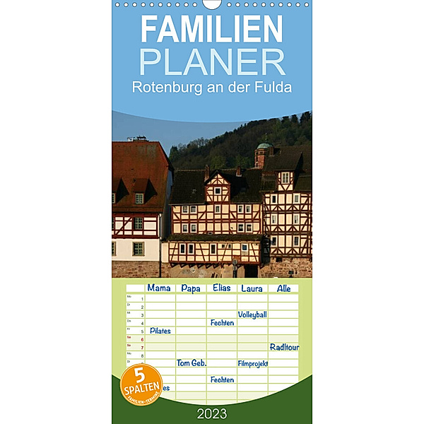 Familienplaner Rotenburg an der Fulda (Wandkalender 2023 , 21 cm x 45 cm, hoch), Martina Berg